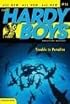 Trouble in Paradise (Hardy Boys: All New Undercover Brothers #12)