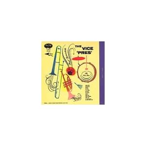 The Vice Pres by Paul Quinichette (Audio CD - 2000) - Extra tracks