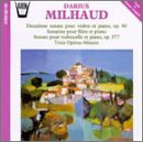 Milhaud: Op�ras-minutes Opp94; Sonatina for flute & piano Op76