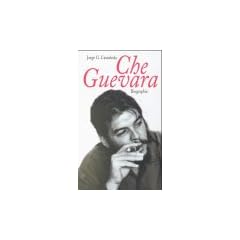 Che Guevara. Eine Biographie.