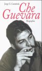 Che Guevara. Eine Biographie.