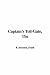 The Captain's Toll-gate