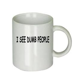 I See Dumb People Mug