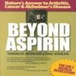 Beyond Aspirin - Softcover - 1 - Book
