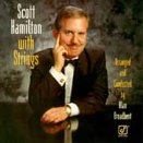 Review Scott Hamilton  / Scott Hamilton With Strings