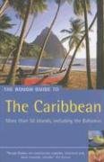 The Rough Guide to the Caribbean: More Than 50 Islands, Including the Bahamas (Rough Guide Travel Guides)