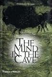 The Mind in the Cave: Consciousness and the Origins of Art