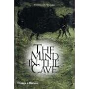 The Mind in the Cave: Consciousness and the Origins of Art