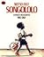 Not So Fast, Songololo