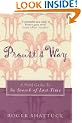 Proust's Way: A Field Guide to "In Search of Lost Time"