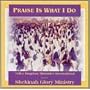 Praise Is What I Do