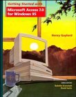 Getting Started with Access 7.0 for Windows 95 (Getting Started with Windows)