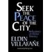Seek the Peace of the City: Reflections on Urban Ministry