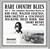 Rare Country Blues, Vol. 3: 1928-1936
