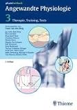 Angewandte Physiologie 3: Therapie, Training, Tests: Bd 3