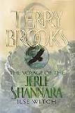 Ilse Witch (The Voyage of the Jerle Shannara, Book 1)