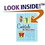 Cocktails A-Go-Go: 100 Recipes from the 60s and Beyond