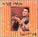 Mickey Taveras - Luchare