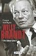 Willy Brandt: Eine Biographie