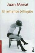 El Amante Bilingue/the Bilingual Lover (Novela (Booket Numbered))