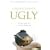Ugly