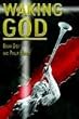 Waking God