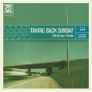 Tell All Your Friends by Taking Back Sunday