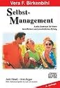Selbst-Management. 3 CDs: Mehr Selbstwertgefühl für sich und andere
