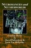 Necromancies and Netherworlds: Uncanny Stories