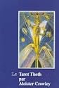 The Aleister Crowley Thoth Tarot