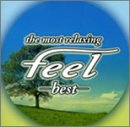 フィール・ベスト~the most relaxing~feel best