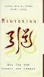 Mentoring. Das Tao vom Lehren und Lernen