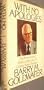 With No Apologies: The Personal and Political Memoirs of United States Senator Barry M. Goldwater