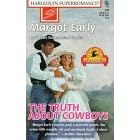 The Truth About Cowboys (Harlequinn Superromance, Home on the Ranch, No 743)