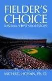 Fielder's Choice: Baseball's Best Shortstops