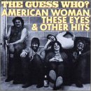 American Woman & Other Hits