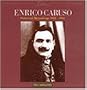 Enrico Caruso: Historical Recordings 1902-1914