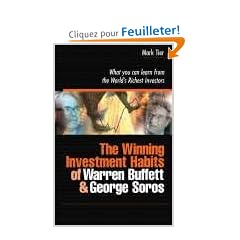Winning Investment Habits of Warren Buffett and George Soros: What You Can Learn from the World's Richest Investors