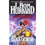 Black Genesis (Mission Earth Series)