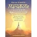 MaHaBote - Das Geheimnis deines Geburtstags: Die einfachste Astrologie der Welt - Was die erleuchteten M�nche Burmas bereits vor 1000 Jahren wussten