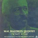 Revue Mal Waldron Quintet  / Crowd Scene