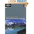 Lonely Planet Trekking in the Patagonian Andes (Lonely Planet Travel Survival Kit) by Clem Lindenmayer