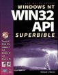 Windows NT 4 Win32 API Bible: Windows NT and 95 Programming