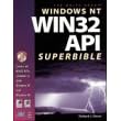 Windows NT 4 Win32 API Bible: Windows NT and 95 Programming