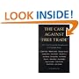 The Case Against Free Trade: GATT, NAFTA, and the Globalization of Corporate Power (An Earth Island Press Book)