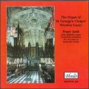 The Organ of St George's Chapel, Windsor Castle