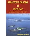 Stratton's Islands of Saco Bay: An Interwoven History by Georgiana P. Chase