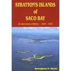 Click here to buy Stratton's Islands of Saco Bay: An Interwoven History by  Georgiana P. Chase.