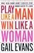Play Like a Man, Win Like a Woman: What Men Know about Success That Women Need to Learn