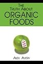 The TRUTH About Organic Food